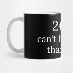 2022 can't be worse than 2021, 2022 Sucks, How Long Until 2023? Funny 2022 Is Shit. Mug